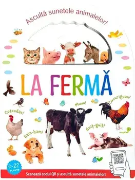 La ferma. Asculta sunetele animalelor/***