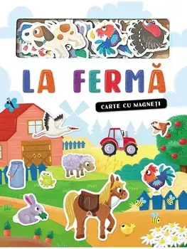 La ferma. Carte cu magneti/***