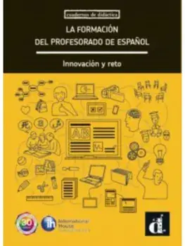 La formacion del profesorado de espanol. Innovacion y reto, Paperback/***
