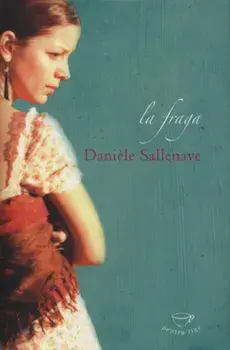 La fraga/Daniele Sallenave