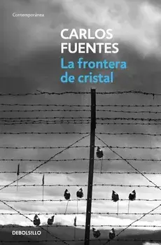 La Frontera de Cristal / The Crystal Frontier, Paperback/Carlos Fuentes