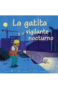 La Gatita Y El Vigilante Nocturno (Kitten and the Night Watchman) - John Sullivan