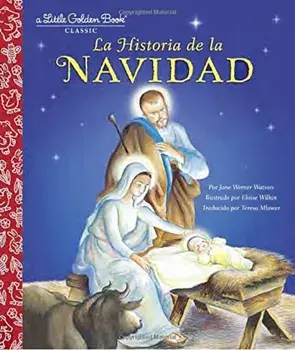 La Historia de la Navidad, Hardcover/Jane Werner Watson