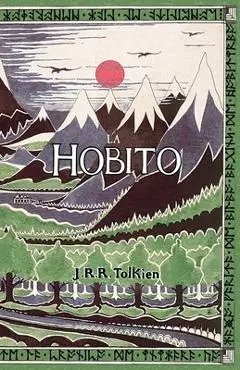 La Hobito, aŭ, Tien kaj Reen: The Hobbit in Esperanto - J. R. R. Tolkien