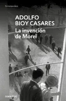 La Invención de Morel / The Invention of Morel, Paperback/Adolfo Bioy Casares