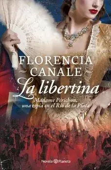 La Libertina, Paperback/Florencia Canale