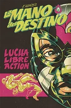 La Mano del Destino, Paperback/J. Gonzo