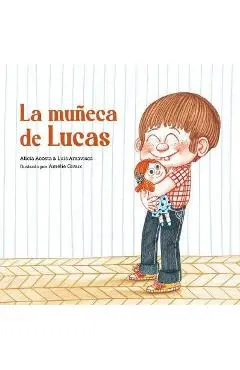 La Mu�eca de Lucas - Luis Amavisca