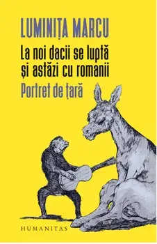 La noii dacii se lupta si astazi cu romanii. Portret de tara/Luminita Marcu
