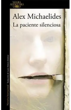La Paciente Silenciosa / The Silent Patient - Alex Michaelides