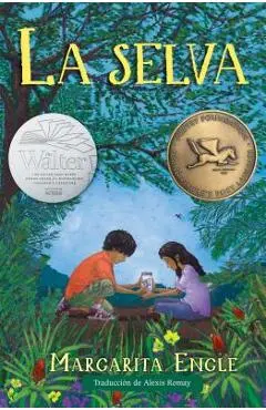 La Selva (Forest World) - Margarita Engle