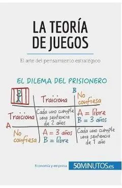 La teoría de juegos: El arte del pensamiento estratégico - 50minutos