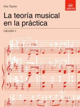 La teoria musical en la practica Grado 1. Spanish edition, Sheet Map/Eric Taylor