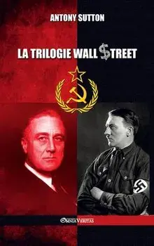 La trilogie Wall Street, Hardcover/Antony Sutton