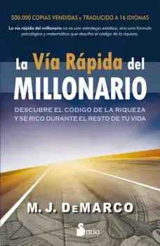 La Via Rapida del Millonario, Paperback/M. J. DeMarco