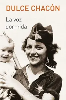 La Voz Dormida / The Sleeping Voice, Paperback/Dulce Chacon