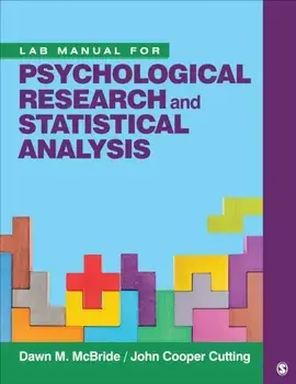 Lab Manual for Psychological Research and Statistical Analysis, Paperback/J. Cooper Cutting