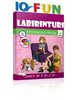 Labirinturi. Antreneaza-ti mintea! 4 ani+/***