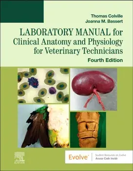 Laboratory Manual for Clinical Anatomy and Physiology for Veterinary Technicians. 4 ed, Paperback/***