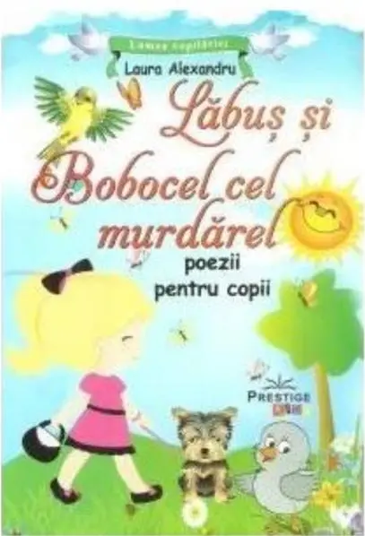 Labus si Bobocel cel murdarel | Laura Alexandru