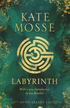 Labyrinth. 20th Anniversary Edition, Hardback/Kate Mosse