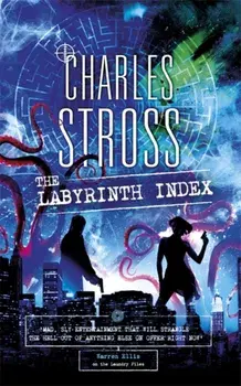 Labyrinth Index. A Laundry Files Novel, Paperback/Charles Stross