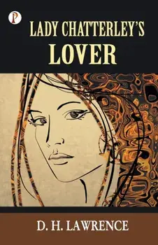 Lady Chatterly's Lover, Paperback/D. H. Lawrence
