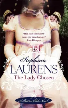 Lady Chosen. Number 1 in series, Paperback/Stephanie Laurens