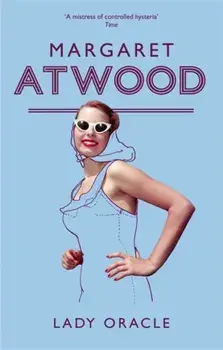 Lady Oracle, Paperback/Margaret Atwood