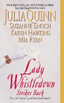 Lady Whistledown Strikes Back, Paperback/Julia Quinn