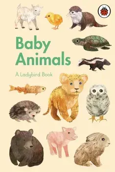 Ladybird Book: Baby Animals, Hardback/***