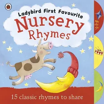 Ladybird First Favourite Nursery Rhymes/Cecilia Johansson
