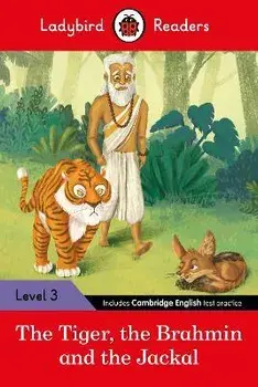 Ladybird Readers Level 3 - Tales from India - The Tiger, The Brahmin and the Jackal (ELT Graded Reader), Paperback/Ladybird