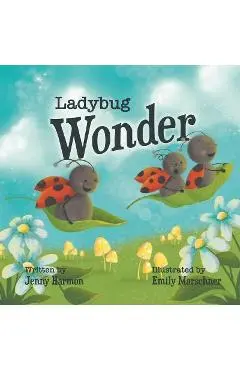 Ladybug Wonder - Jenny Harmon