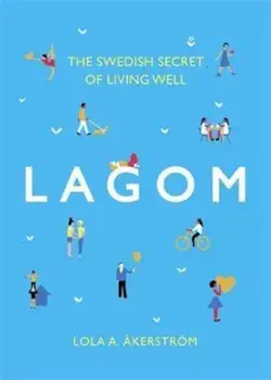 Lagom, Hardcover/Lola A Akerstrom