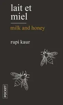 Lait et miel/Milk and honey, Paperback/Rupi Kaur