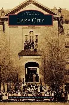 Lake City, Hardcover/Duane Vandenbusche