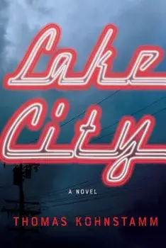 Lake City, Paperback/Thomas Kohnstamm
