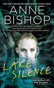 Lake Silence/Anne Bishop