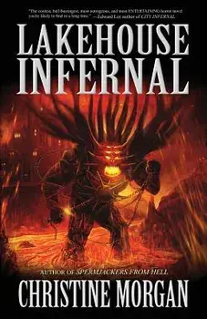 Lakehouse Infernal, Paperback/Christine Morgan