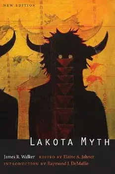 Lakota Myth (Second Edition), Paperback/James R. Walker