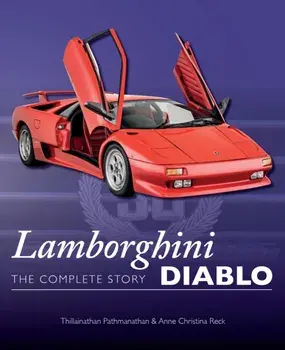 Lamborghini Diablo. The Complete Story, Hardback/Dr Anne Christina Reck