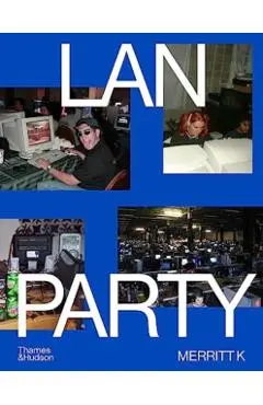 LAN Party - Merritt K