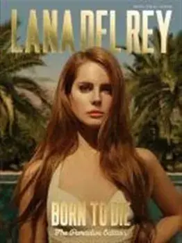 Lana Del Rey. Born to Die/***