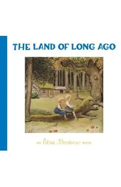 Land of Long Ago - Elsa Beskow