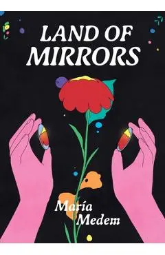 Land of Mirrors - Maria Medem