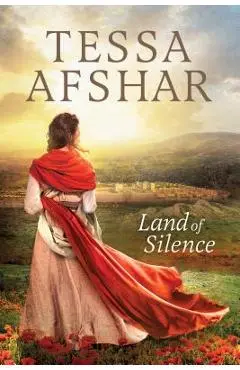 Land of Silence - Tessa Afshar