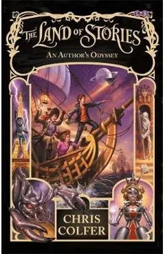 Land of Stories: An Author's Odyssey - Chris Colfer