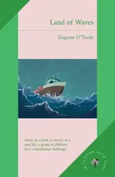 Land of Waves, Paperback/Eugene OToole