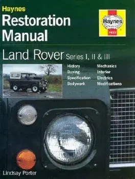 Land Rover Series I, II and III Restoration Manual, Hardcover/Lindsay Porter